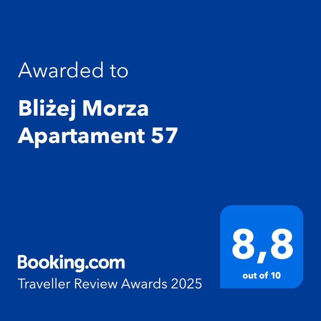 Blizej Morza 57 *